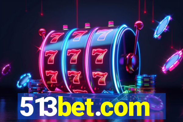 513bet.com