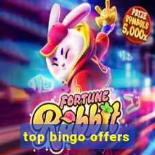 top bingo offers