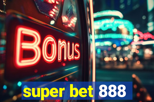 super bet 888