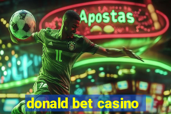 donald bet casino