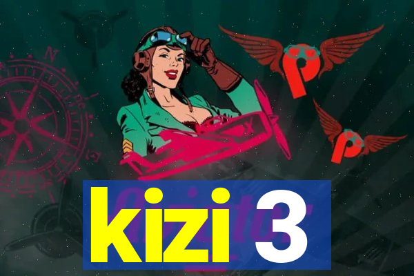 kizi 3