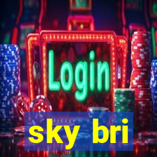 sky bri