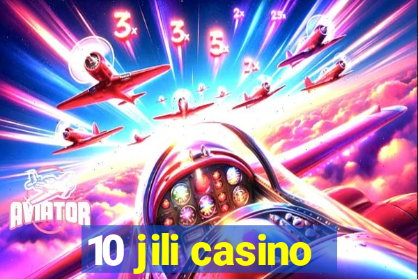 10 jili casino