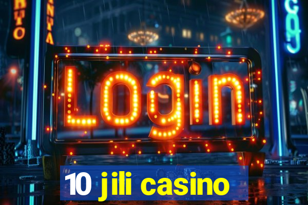 10 jili casino