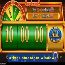 ativar bluetooth windows