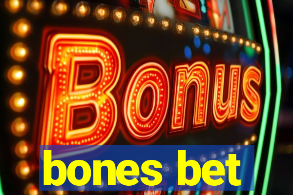 bones bet