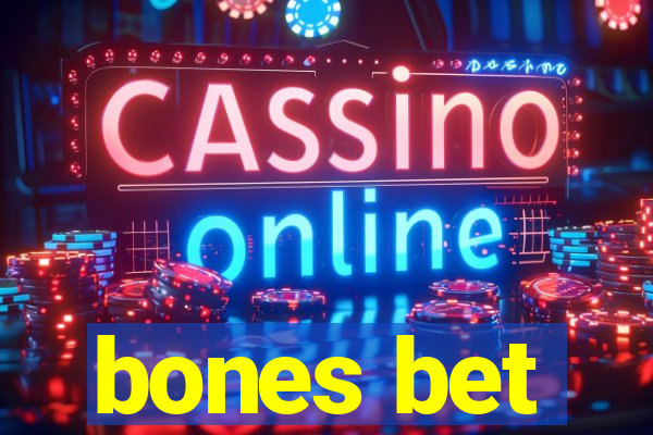 bones bet