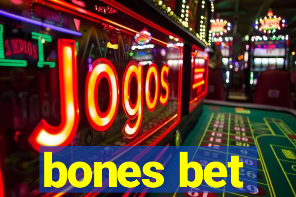 bones bet