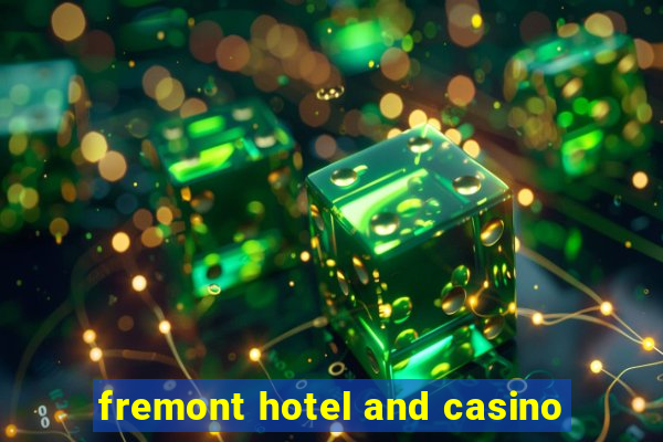 fremont hotel and casino