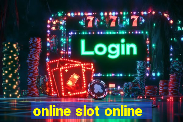 online slot online