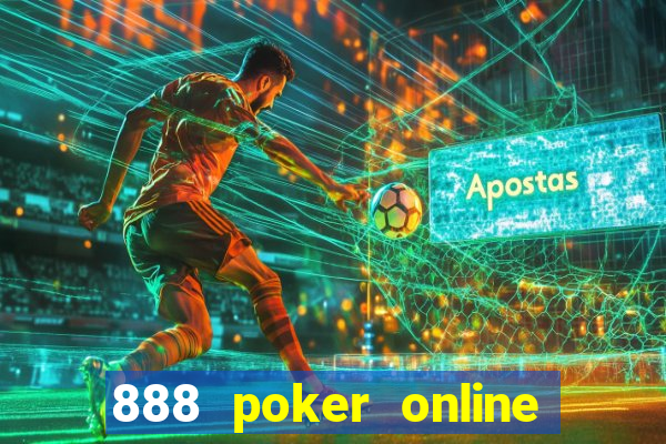 888 poker online real money