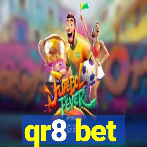 qr8 bet