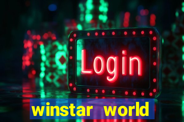 winstar world resort and casino