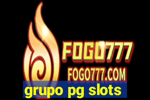 grupo pg slots