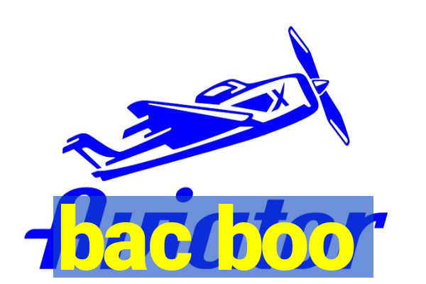 bac boo