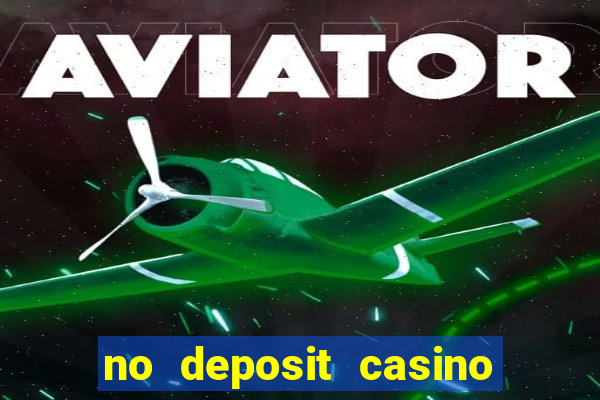 no deposit casino bonus code