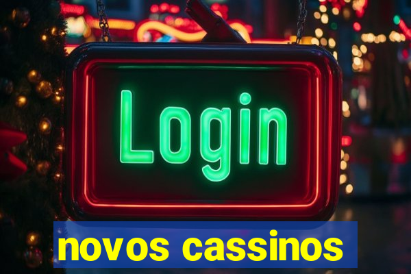 novos cassinos