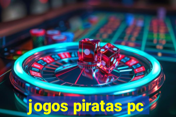 jogos piratas pc