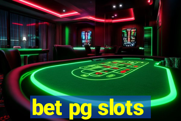 bet pg slots