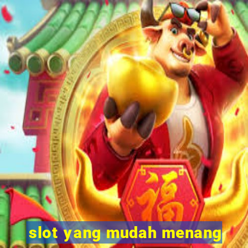 slot yang mudah menang