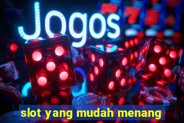 slot yang mudah menang