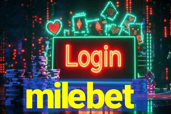 milebet