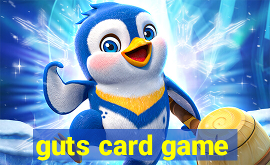 guts card game