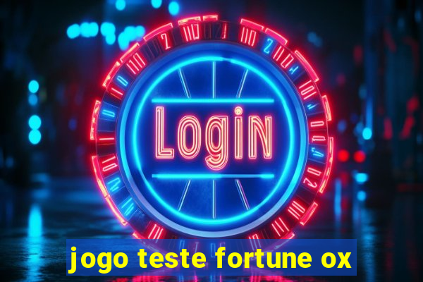 jogo teste fortune ox