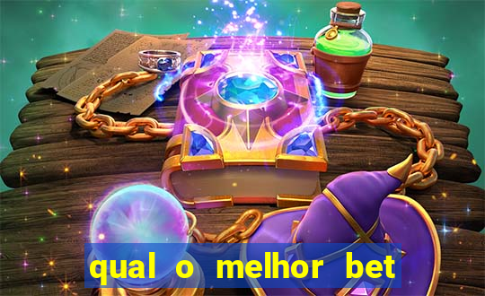 qual o melhor bet de apostas