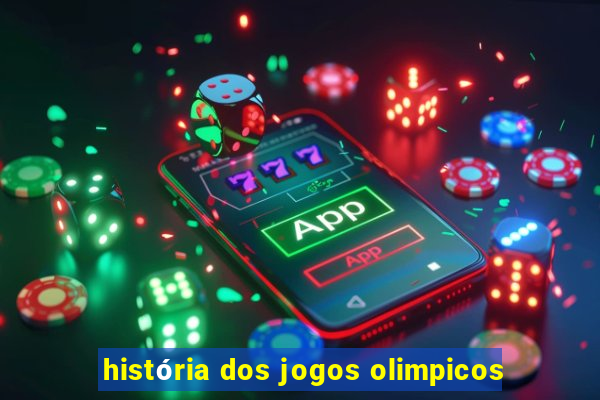 história dos jogos olimpicos