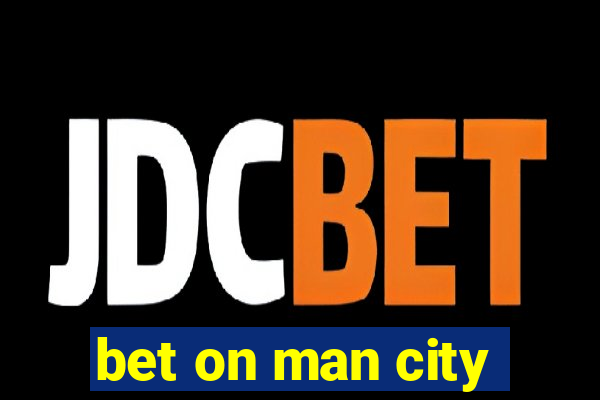 bet on man city