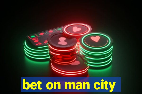 bet on man city