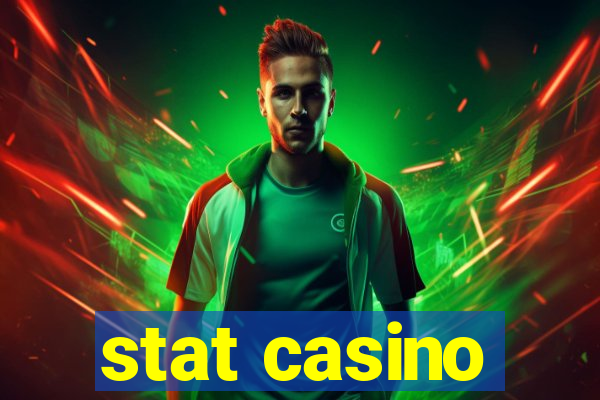 stat casino