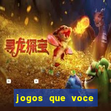 jogos que voce ganha dinheiro de verdade