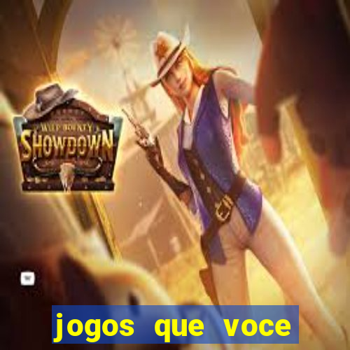 jogos que voce ganha dinheiro de verdade