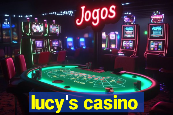 lucy's casino