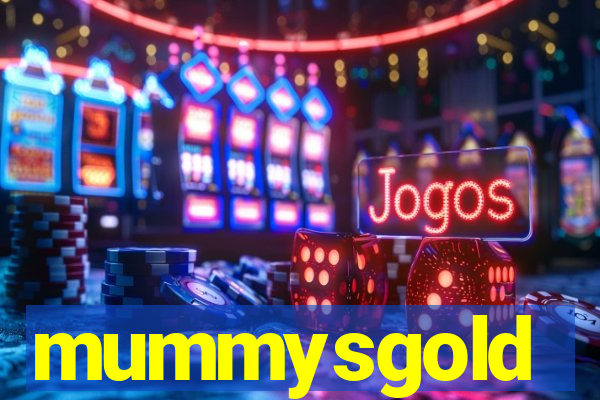 mummysgold