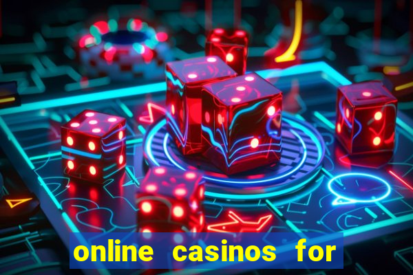 online casinos for real money