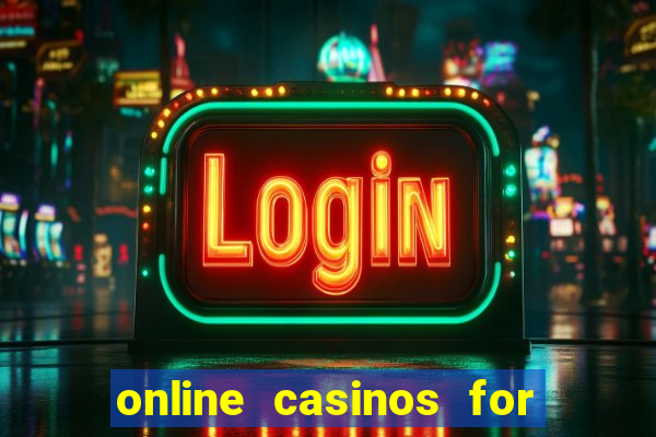 online casinos for real money