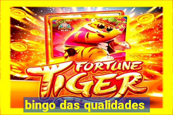 bingo das qualidades