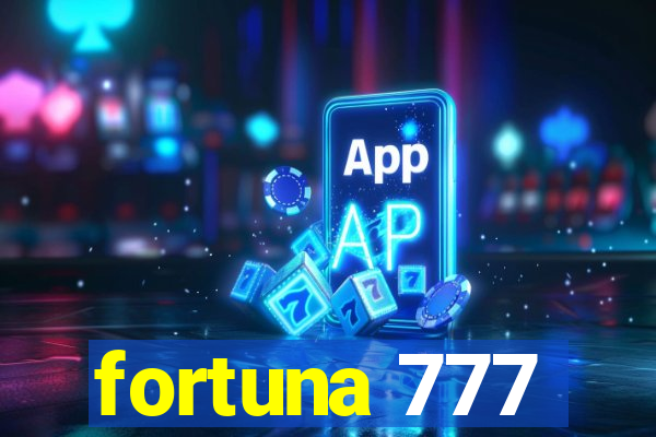 fortuna 777