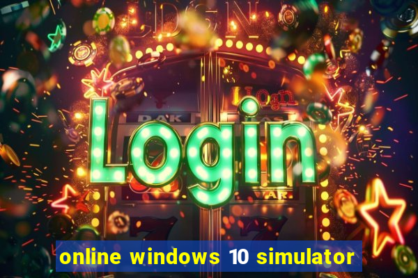 online windows 10 simulator