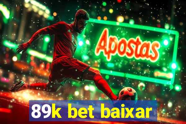 89k bet baixar