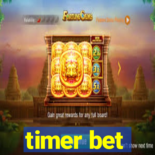 timer bet