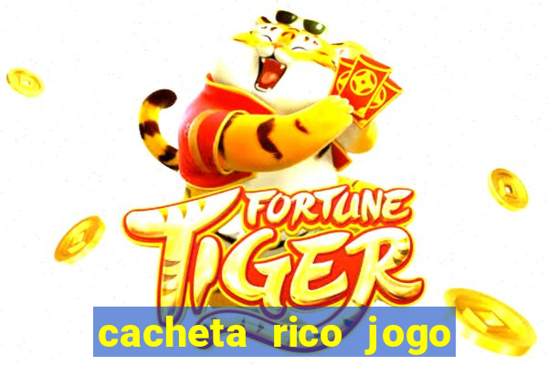 cacheta rico jogo de cartas