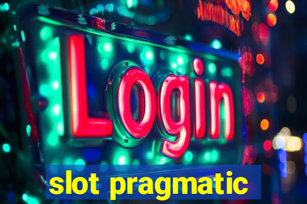 slot pragmatic