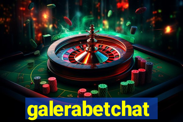 galerabetchat