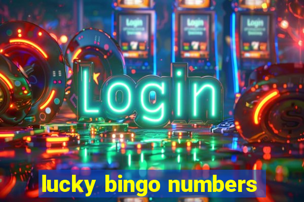 lucky bingo numbers