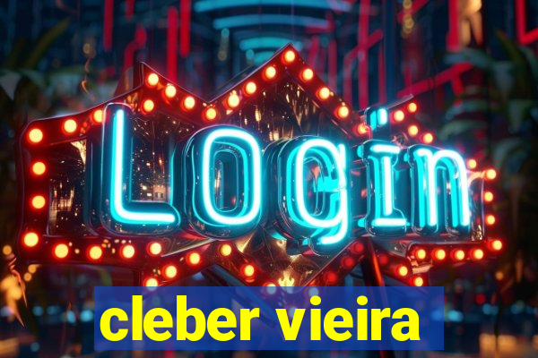 cleber vieira