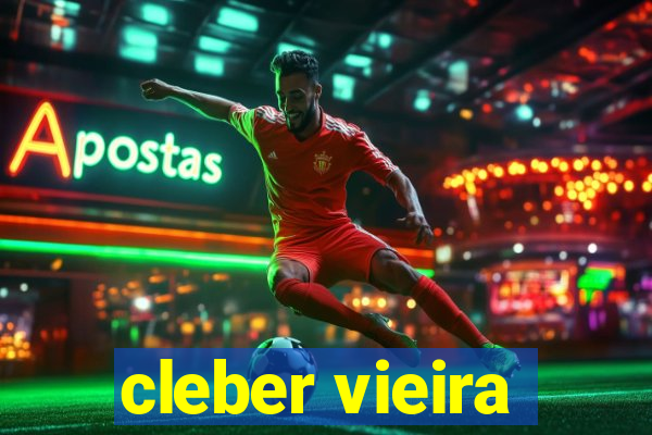 cleber vieira